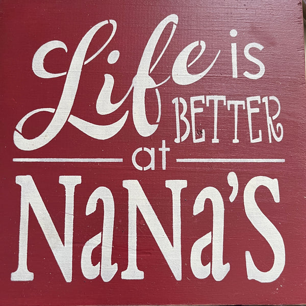 Life is Better at Nana’s