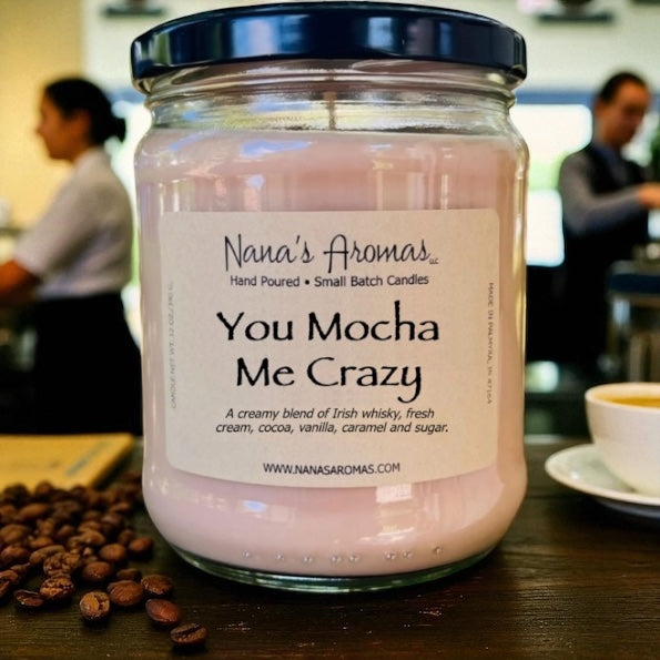 You Mocha Me Crazy