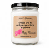 Smells Like... Retirement